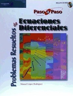 Problemas resueltos de ecuaciones diferenciales - López Rodríguez, Manuel