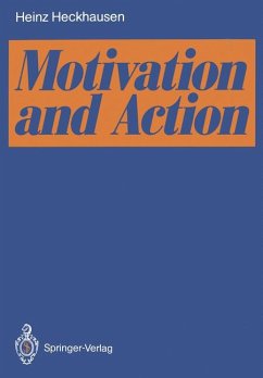 Motivation and Action - Heckhausen, Heinz