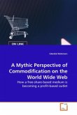 A Mythic Perspective of Commodification on the World Wide Web
