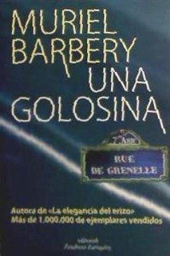 Una golosina - Barbery, Muriel