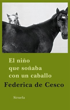 El niño que soñaba con un caballo - Cesco, Federica de