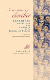 Si me quieres escribir : canciones políticas y de combate de la Guerra de España