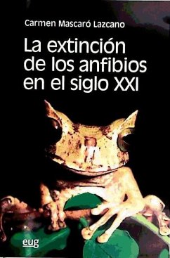 La extinción de los anfibios - Mascaró Lazcano, Carmen