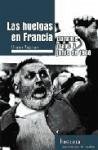 Las huelgas en Francia durante mayo y junio de 1968 - Astarian, Bruno