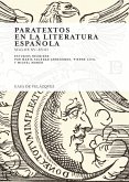 Paratextos en la Literatura Española : (siglos XV-XVII), celebrado los días 6 al 8 de febrero de 2006 en Casa de Velázquez, Madrid