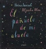El pañuelo de mi abuela El pañuelo de mi abuela