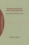 El género picaresco en la crítica literaria - Garrido Ardila, Juan Antonio