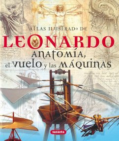 Leonardo, anatomía, el vuelo y las máquinas - Cianchi, Marco; Laurenza, Domenico; Pedretti, Carlo