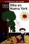 Dika en Nueva York - Monreal, Violeta; Lamelas, Angelina; Estudio Violeta Monreal C. B.