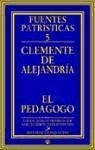 El pedagogo - Clemente de Alejandría