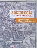 Sociología y realidad social : libro homenaje a Miguel Beltrán Villalva