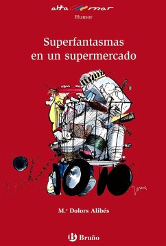 Superfantasmas en un supermercado, ESO, 1 ciclo - Alibés, Maria Dolors