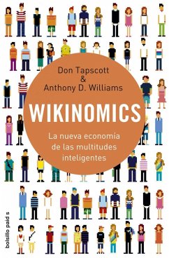 Wikinomics : la nueva economía de las multitudes inteligentes - Tapscott, Don; Williams, Anthony D.