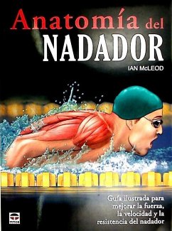 Anatomía del nadador - Mcleod, Ian