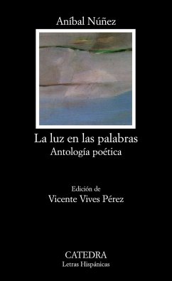 La luz en las palabras - Núñez Larraz, Aníbal; Núñez, Aníbal