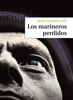 Los marineros perdidos - Izzo, Jean-Claude