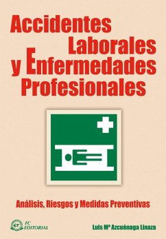 Accidentes laborales y enfermedades profesionales - Azcuénaga Linaza, Luis María