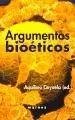 Argumentos bioéticos Argumentos bioéticos