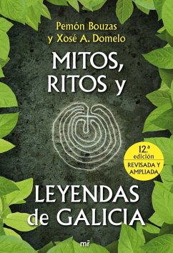 Mitos, ritos y leyendas de Galicia - Bouzas, Pemón; Domelo Vilar, Xosé Antonio