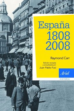 España, 1808-2008 - Carr, Raymond