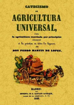 Catecismo de agricultura universal - Martín de López, Pedro