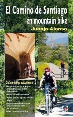 El Camino de Santiago en mountain bike - Alonso, Juanjo; Alonso Checa, Juan José