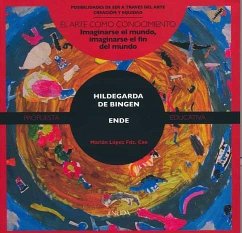 Imaginarse el mundo : imaginarse el fin del mundo hildegaros de bingen/ende - Cao, Marián