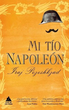 Mi Tío Napoleón - Pezeshkzad, Iraj