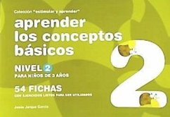 Aprender los conceptos básicos, nivel 2, 3 años - Jarque García, Jesús