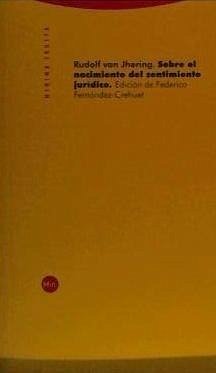 Sobre el nacimiento del sentimiento jurídico - Jhering, Rudolf Von