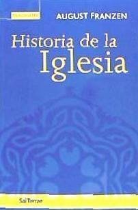 Historia de la Iglesia - Franzen, August