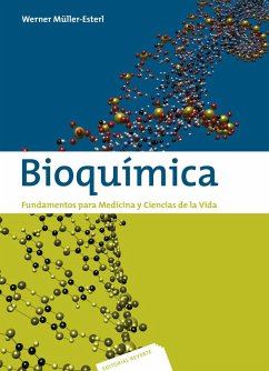 Bioquímica : fundamentos para medicina y ciencias de la vida - Müller Sterl, Werner