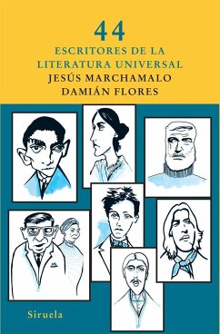 44 escritores de la literatura universal - Marchamalo, Jesús