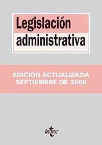 Legislación administrativa - Illustrator: Leguina Villa, Jesús