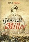 Memorias del general Miller - Miller, John