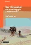 Ser educador : entre pedagogía y nomadismo - Planella Ribera, Jordi