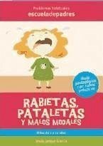 Rabietas, pataletas y malos modales - Jarque García, Jesús