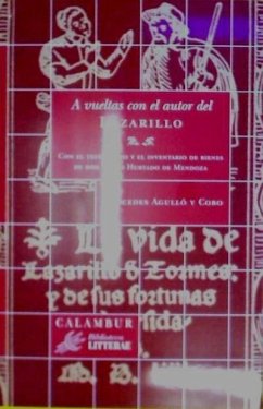 A vueltas con el autor del Lazarillo : con el testamento e inventario de bienes de don Diego Hurtado de Mendoza - Jauralde Pou, Pablo; Agulló y Cobo, Mercedes