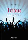 Tribus : necesitamos que tú nos lideres Tribus : necesitamos que tú nos lideres