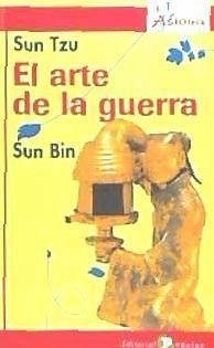 El arte de la guerra - Bin, Sun; Sun-Tzu; Sunzi