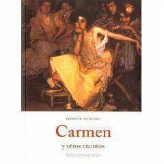 Carmen y otros cuentos - Mérimée, Prosper