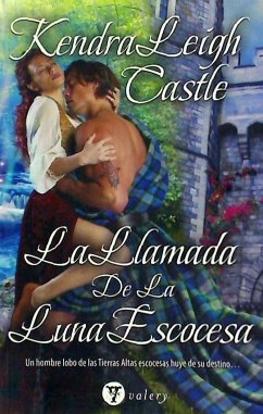 La llamada de la luna escocesa - Castle, Kendra Leigh