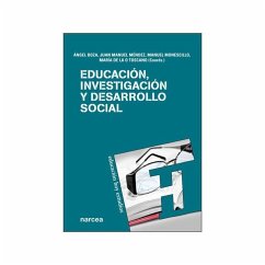 Educación, investigación y desarrollo social - Boza Carreño, Ángel . . . [et al.