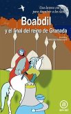 Boabdil y el final del Reino de Granada