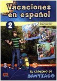 Vacaciones En Español Level 2 El Camino de Santiago Libro + CD