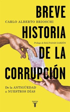 Breve historia de la corrupción - Brioschi, Carlo Alberto