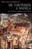 De Tartessos a Manila : siete estudios coloniales y poscoloniales