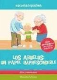 Los abuelos : un papel imprescindible