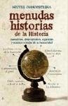 Menudas historias de la historia : anécdotas, despropósitos, algaradas y mamarrachadas de la humanidad - Concostrina, Nieves