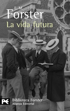 La vida futura - Forster, E. M.